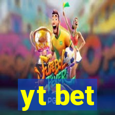 yt bet